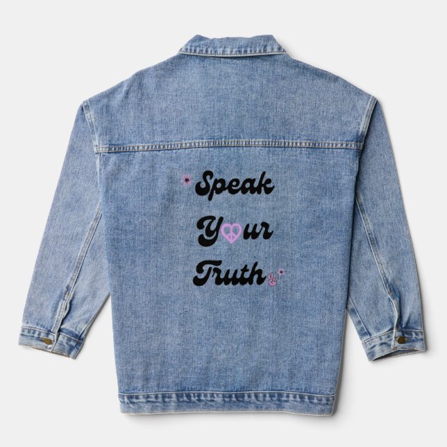 Speak Your Truth Retro Empowerment  Denim Jacket (Back)