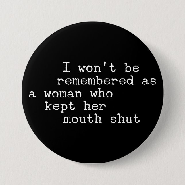 Speak Your Truth Statement  7.5 Cm Round Badge (Front)