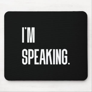 Speaking Kamala Harris Debate Quote Mouse Pad