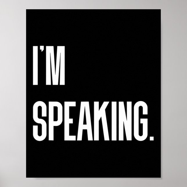 Speaking Kamala Harris Debate Quote  Poster (Front)