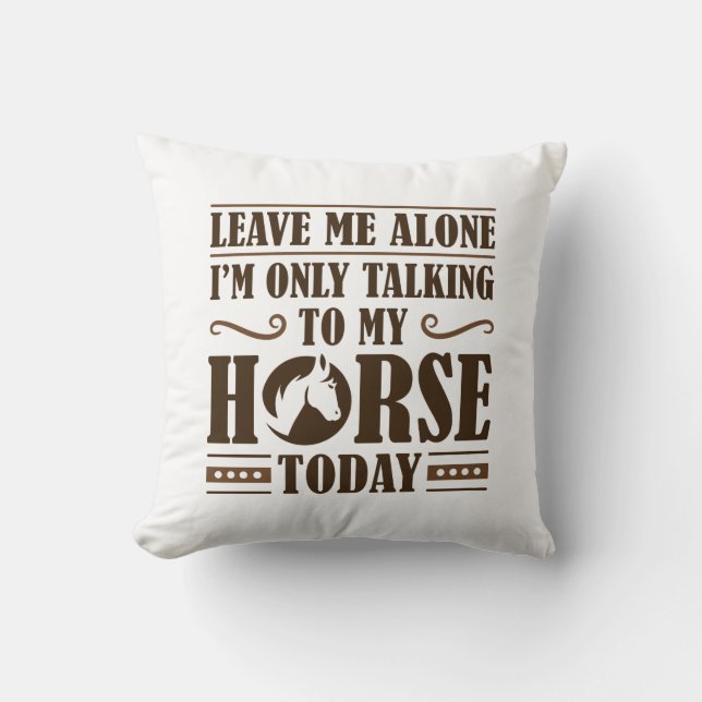 Speaking To My Horse Cushion (Front)