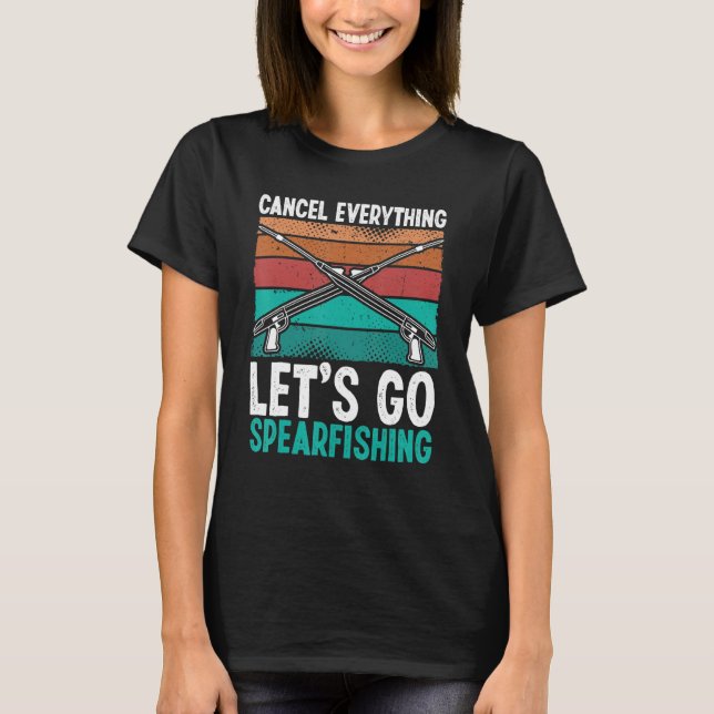 Spearfisher Fishing Lets go Spearfishing Retro Fre T-Shirt (Front)