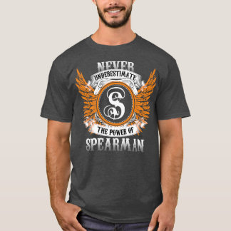 Spearman Name Shirt Never Underestimate The Power 