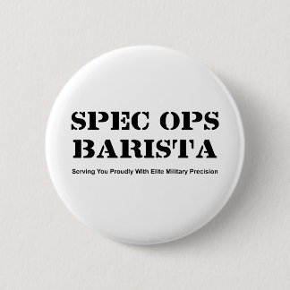 Spec Ops Barista 6 Cm Round Badge
