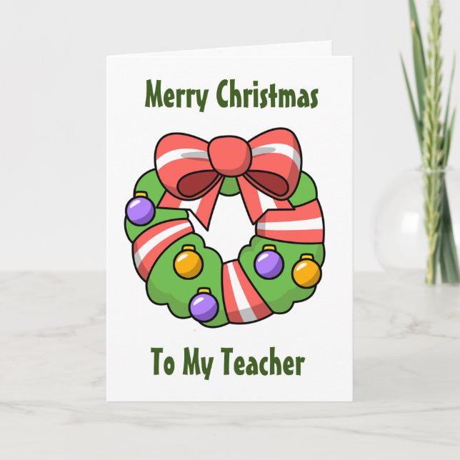 SPECIAL CARD FOR SPECIAL **TEACHER** AT CHRISTMAS (Front)