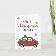 Special Christmas Delivery Christmas Card