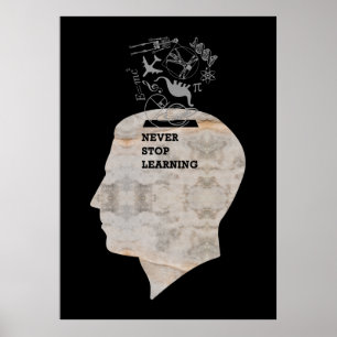 SPECIAL COVER - NEVER STOP LEARNING POSTER