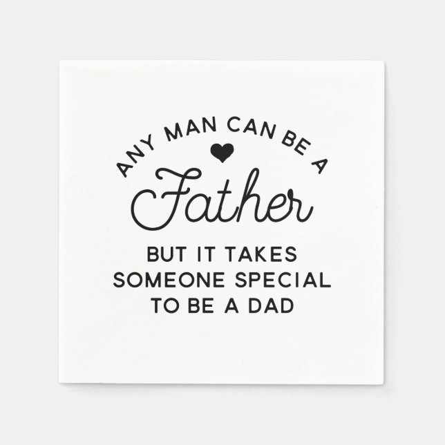 Special Dad Quote Design Napkin (Front)
