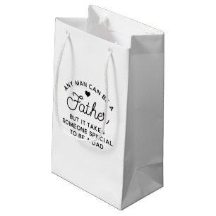 Special Dad Quote Design Small Gift Bag