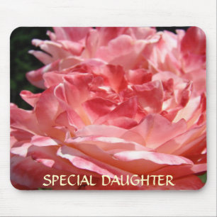 SPECIAL DAUGHTER Mouse Pad Gift PINK ROSES