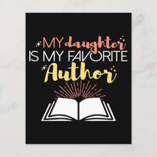 Special Design My Daughter Is My Favourite Author  Flyer