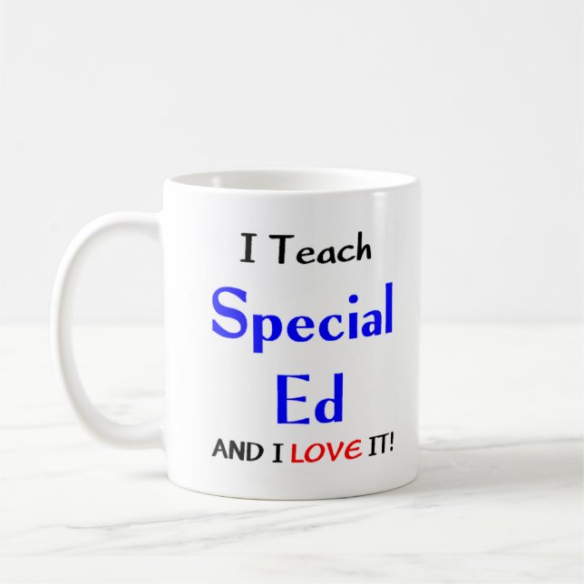 special ed teach & love coffee mug (Left)