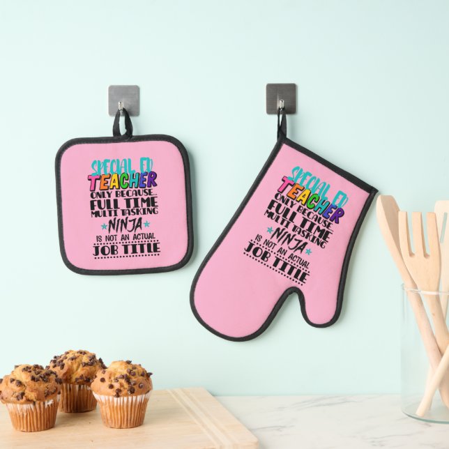 Special Ed Teacher Only Because Full Time Multi  Oven Mitt & Pot Holder Set (Insitu(Hanging))