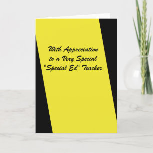 Special Ed Teacher Thank You Stripe of Yellow Card
