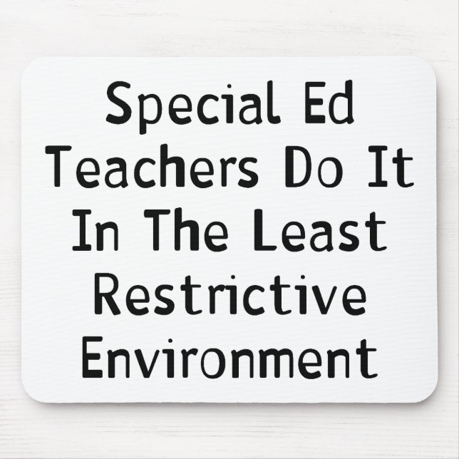 Special Ed Teachers Mouse Pad (Front)