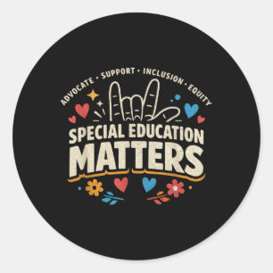 Special Education Advocate Inclusion Design Classic Round Sticker
