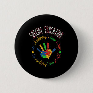 Special Education And Autism Awareness Teacher 6 Cm Round Badge