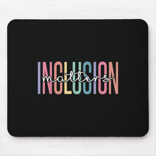 Special Education Autism Awareness Teacher Inclusi Mouse Pad (Front)