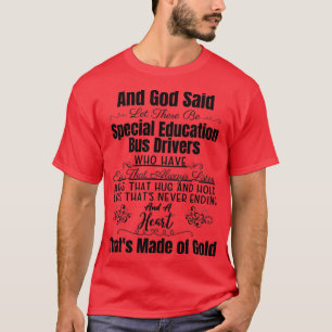 Special Education Bus Driver T-Shirt