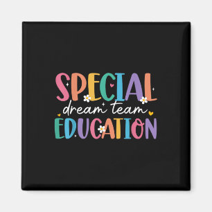 Special Education Dream Team Back To School Sped T Magnet