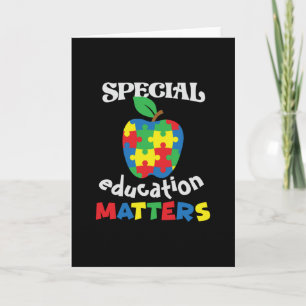 Special Education Matters - Cute Teacher Card