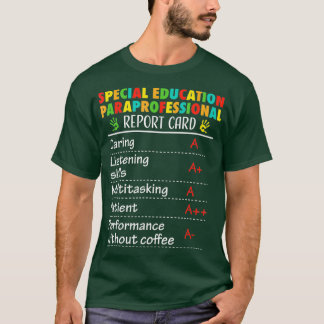 Special Education Paraprofessional Funny Gift T-Shirt