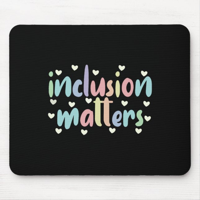 Special Education Teacher Autism Awareness Inclusi Mouse Pad (Front)
