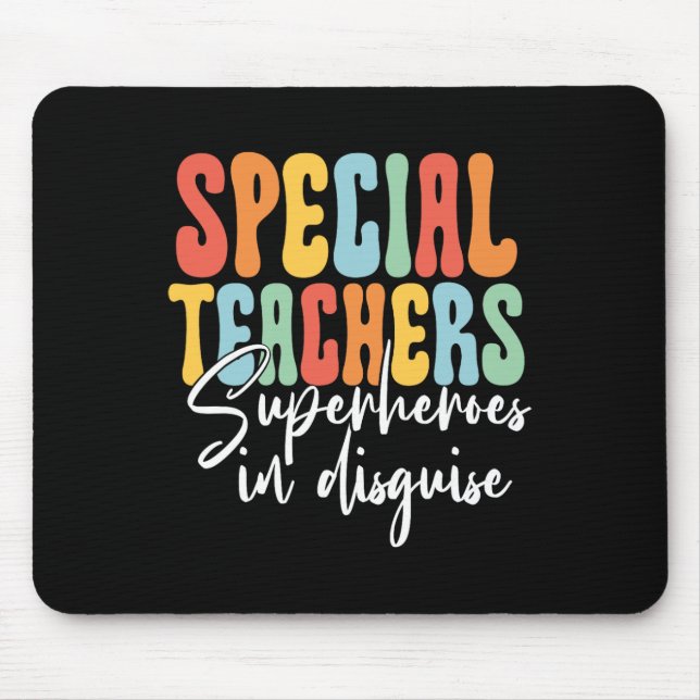 Special Education Teacher Behaviour Educator  Mouse Pad (Front)