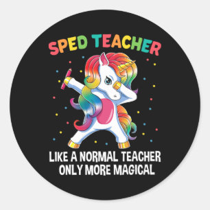 Special Education Teacher Dabbing Unicorn Byck To Classic Round Sticker