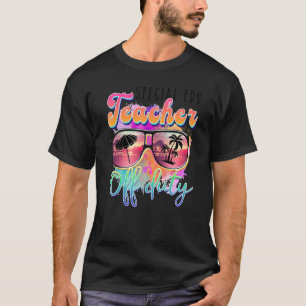 Special Education Teacher Off Duty Sunglasses Beac T-Shirt