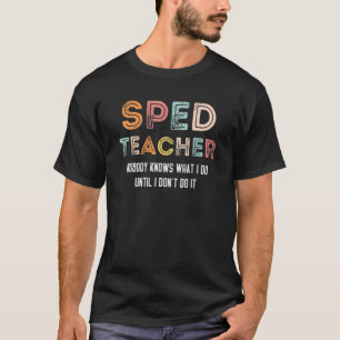 Special education teachers back to school retro sp T-Shirt