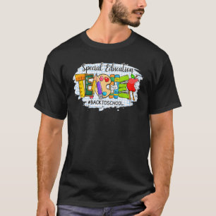Special Education Teachers First Day Of Back To Sc T-Shirt
