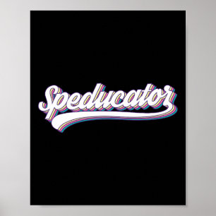 Special Education Teachers Sped Teacher Speducator Poster