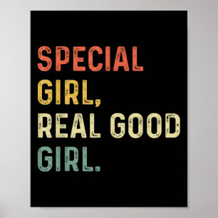 Special Girl Real Good Girl Funny Girls Christmas Poster