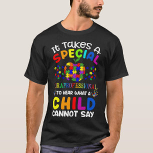Special Paraprofessional Autism Awareness T-Shirt