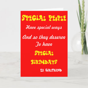 Special people-Ex girlfriend birthday cards