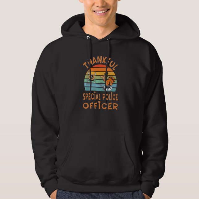 Special Police Officer Job  Thanksgiving Hoodie (Front)