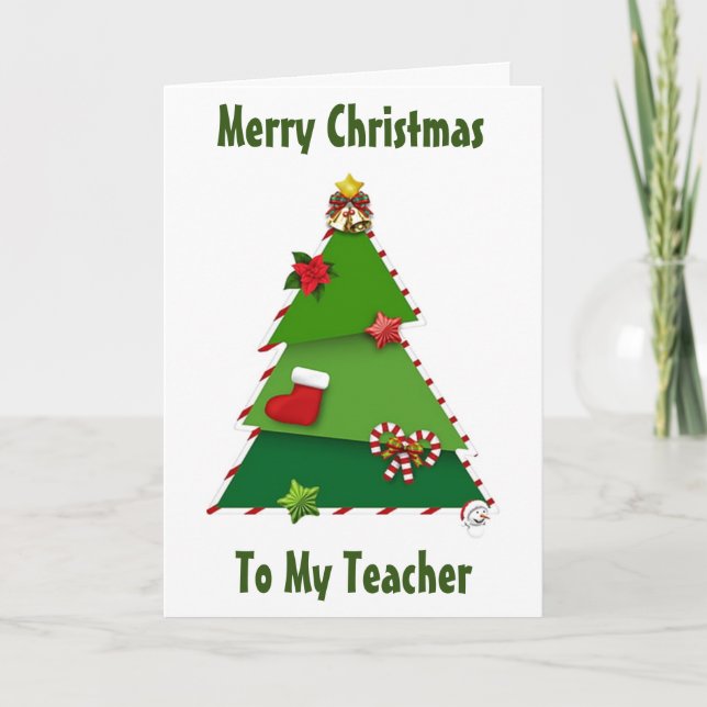 SPECIAL TREE FOR SPECIAL **TEACHER** AT CHRISTMAS HOLIDAY CARD (Front)