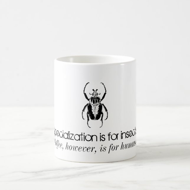 Specialisation is for insects Mug (Center)