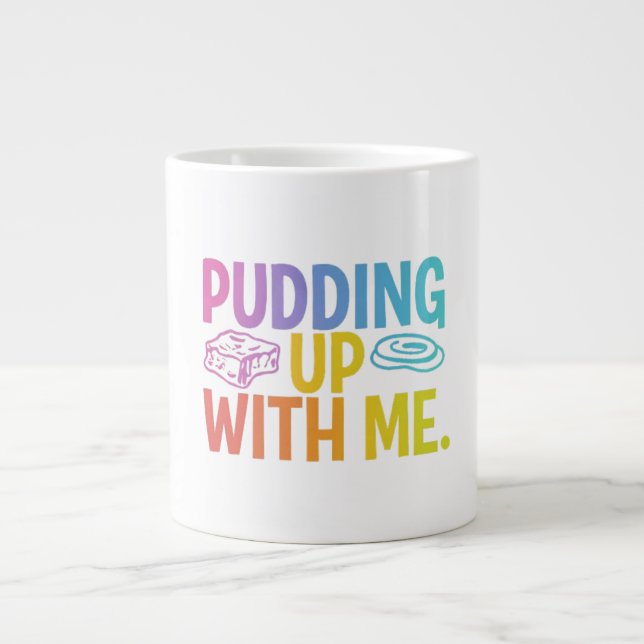 Speciality Mug“Pudding Up With Me” Funny Mug – Cut (Front)