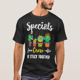 Specials Crew School Cactus Team Specials Teacher T-Shirt