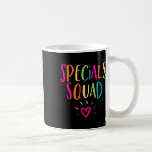 Specials Squad Art Music Pe Tech Gym Teacher Team Coffee Mug