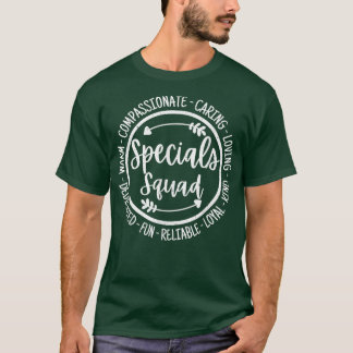 Specials Squad Life Specialist Team Teacher Apprec T-Shirt