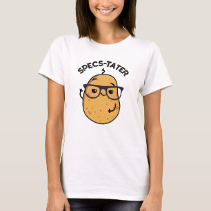 Specs-tater Funny Potato Spectacle Pun  T-Shirt