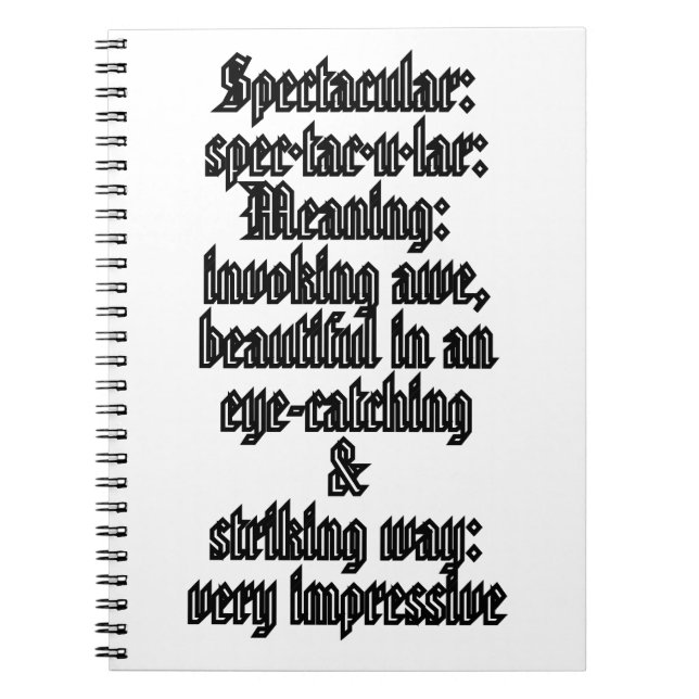Spectacular: Defintion spec·tac·u·lar Notebook (Front)