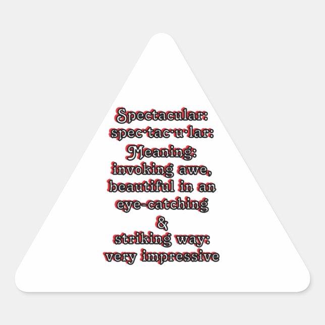 Spectacular: Defintion spec·tac·u·lar Triangle Sticker (Front)