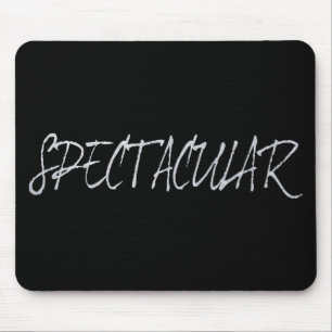 SPECTACULAR MOUSE PAD