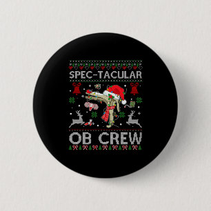 Spectacular Ob Crew Speculum Ugly Xmas Sweater Obg 6 Cm Round Badge