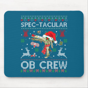 Spectacular Ob Crew Speculum Ugly Xmas Sweater Obg Mouse Pad