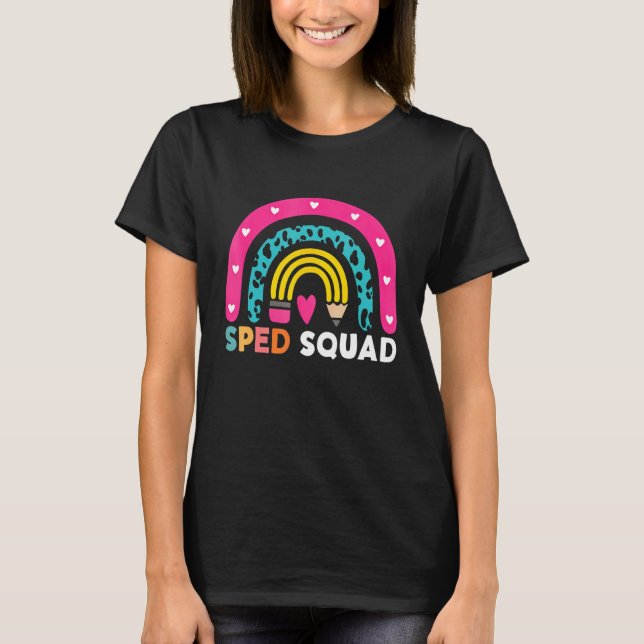 Sped Crew Rainbow Special Education Teacher Back T T-Shirt (Front)